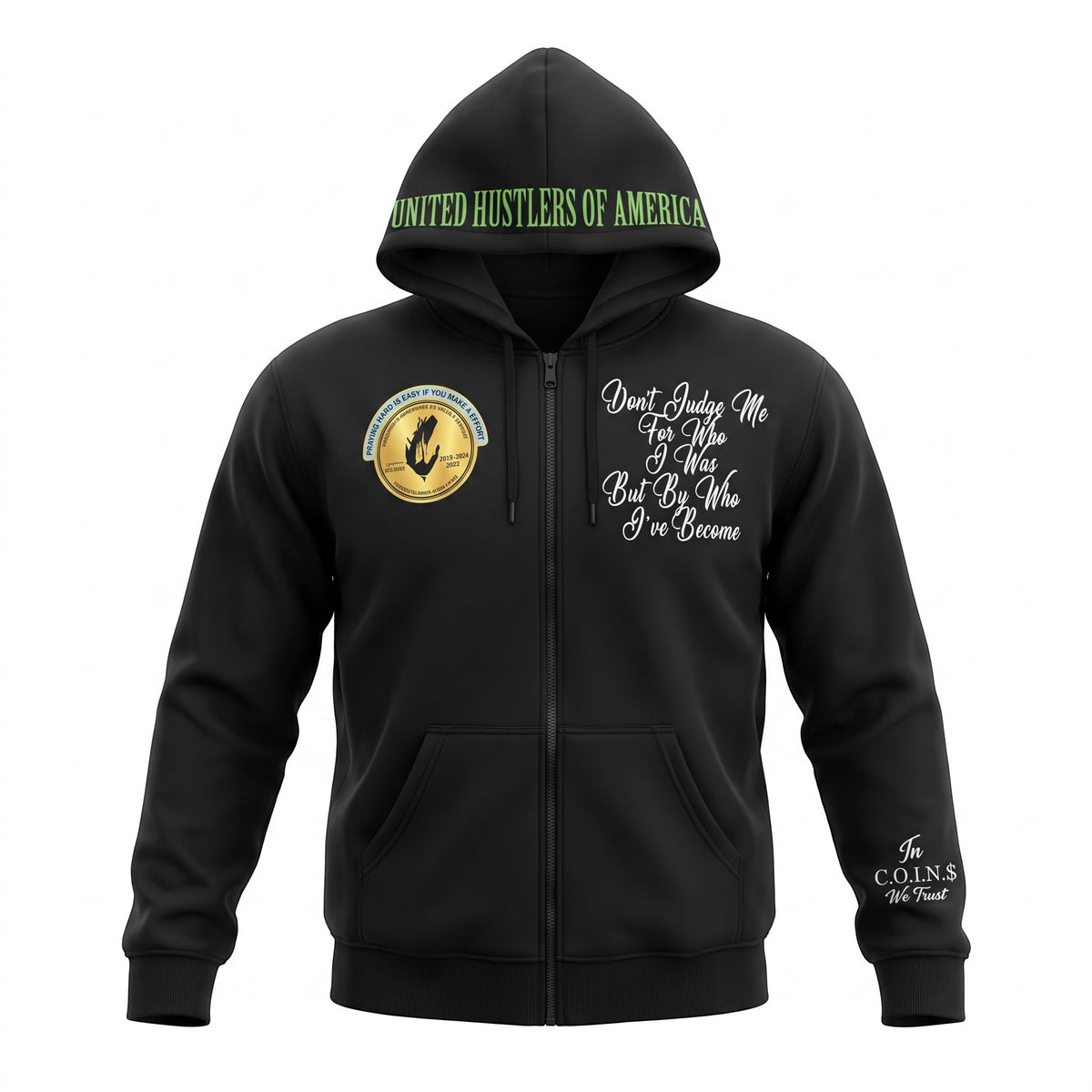 NUMMI VESTES black zippered hooded sweatshirt featuring United Hustlers of America text and inspirational quotes.
