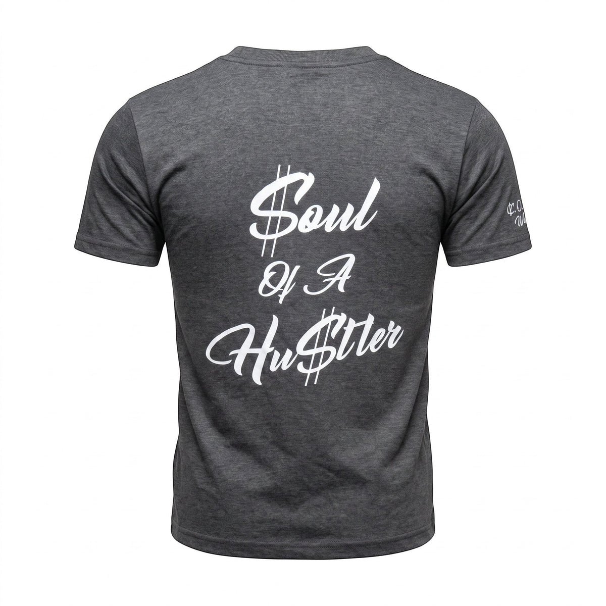 NUMMI VESTES charcoal grey short sleeve crew neck t-shirt with white Soul Of A Hu$tler graphic print on the back